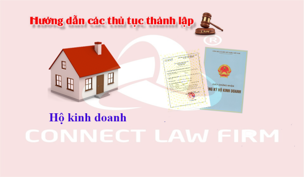 Hướng dẫn thủ tục thành lập hộ kinh doanh cá thể - Luật Kết Nối