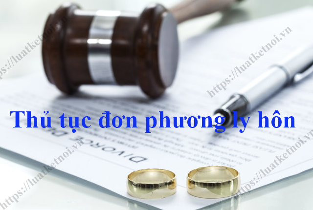 Thủ tục đơn phương ly hôn - Luatketnoi.vn