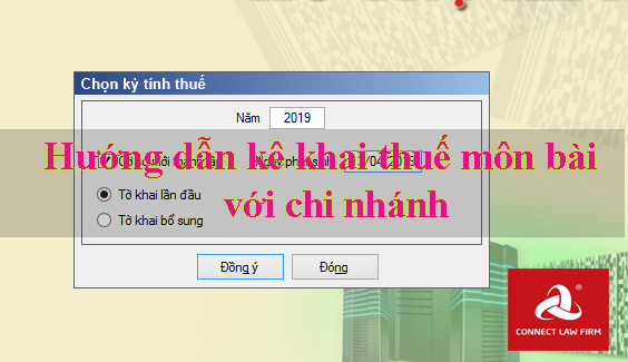 Hướng dẫn kê khai thuế môn bài với chi nhánh