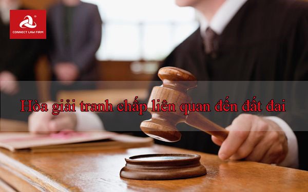 Hòa giải tranh chấp liên quan đến đất đai
