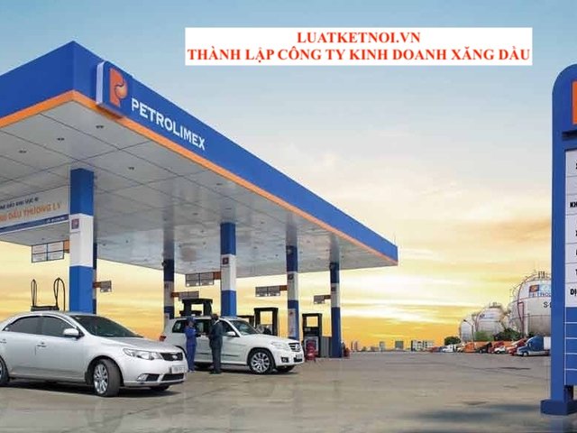 THÀNH LẬP CÔNG TY KINH DOANH XĂNG DẦU