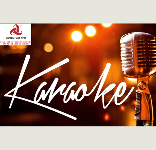 ĐIỀU KIỆN KINH DOANH DỊCH VỤ KARAOKE